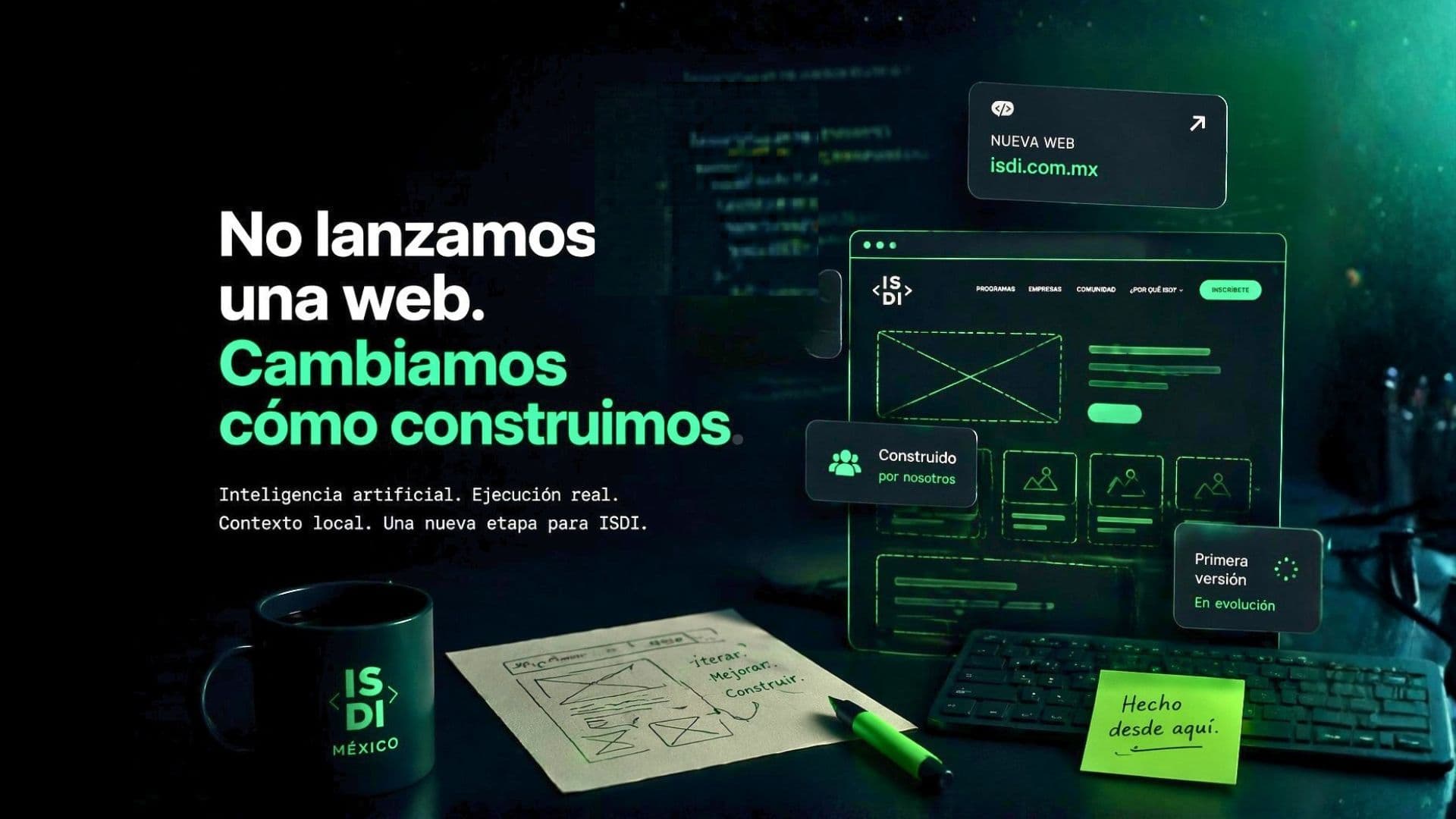 No lanzamos una web, cambiamos como construimos